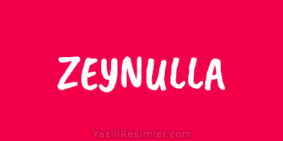 ZEYNULLA