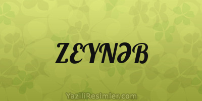 ZEYNƏB