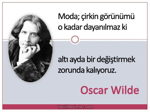 Oscar Wilde Moda Sözü