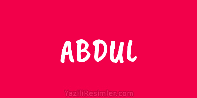 ABDUL