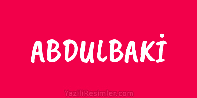 ABDULBAKİ