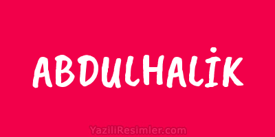 ABDULHALİK