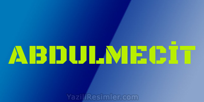 ABDULMECİT