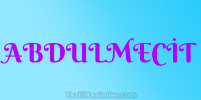 ABDULMECİT