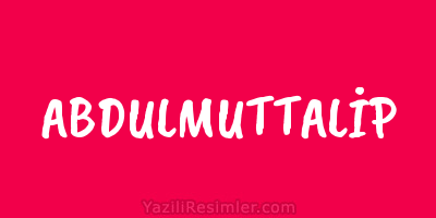 ABDULMUTTALİP