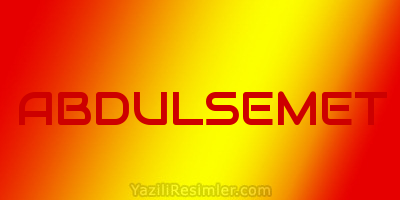 ABDULSEMET