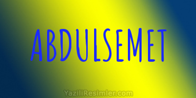 ABDULSEMET