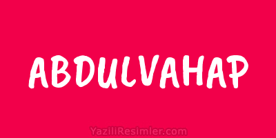 ABDULVAHAP