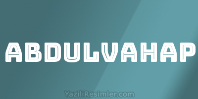 ABDULVAHAP