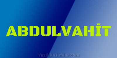 ABDULVAHİT