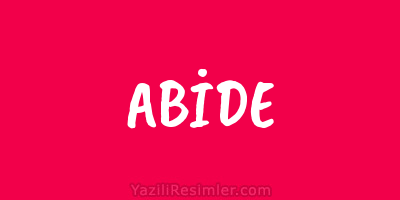 ABİDE