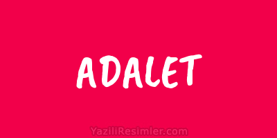 ADALET