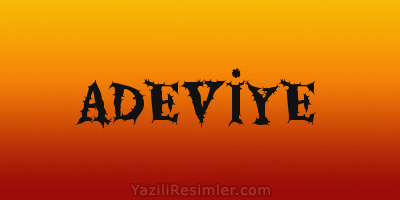 ADEVİYE