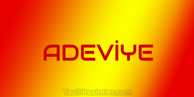 ADEVİYE