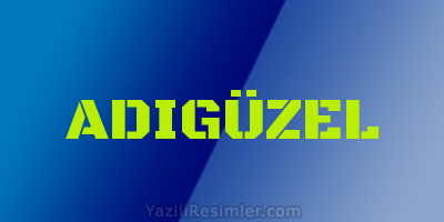 ADIGÜZEL