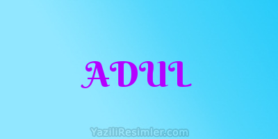 ADUL