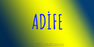 ADİFE