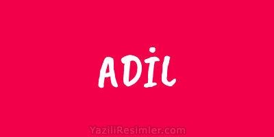 ADİL