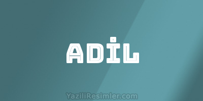 ADİL