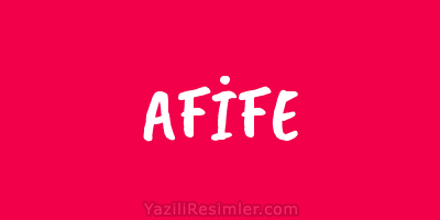 AFİFE