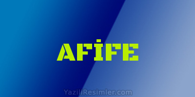 AFİFE