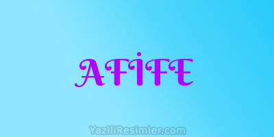 AFİFE