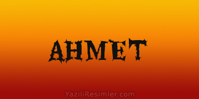 AHMET