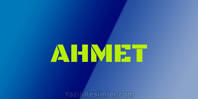 AHMET