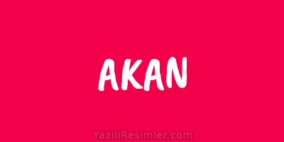 AKAN