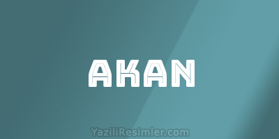 AKAN