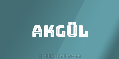 AKGÜL