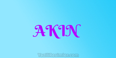 AKIN