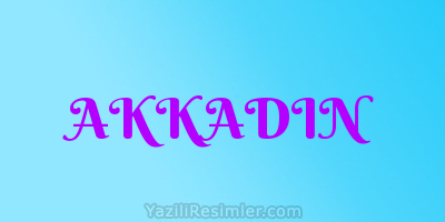 AKKADIN