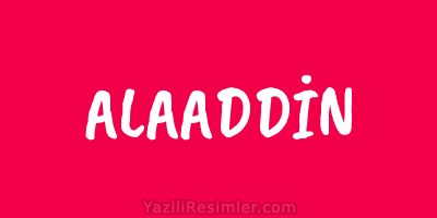 ALAADDİN