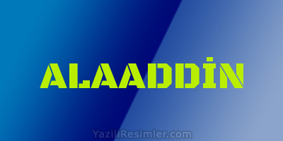 ALAADDİN