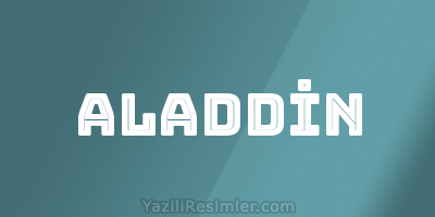 ALADDİN