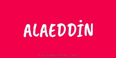 ALAEDDİN