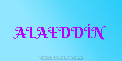 ALAEDDİN