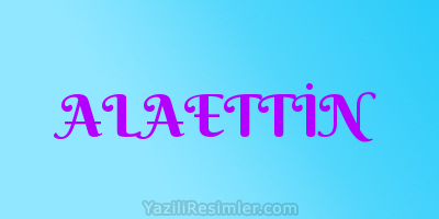 ALAETTİN