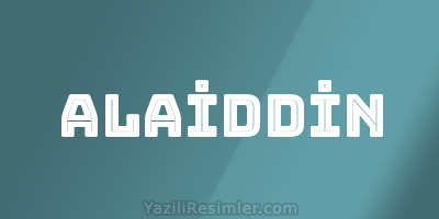 ALAİDDİN