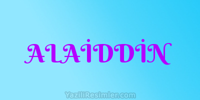 ALAİDDİN