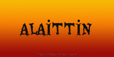 ALAİTTİN