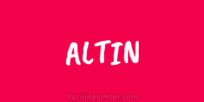 ALTIN