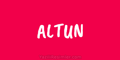 ALTUN