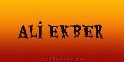 ALİ EKBER