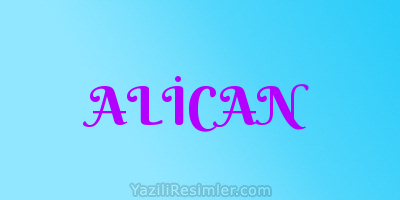 ALİCAN