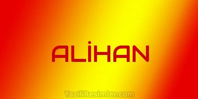 ALİHAN