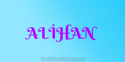 ALİHAN