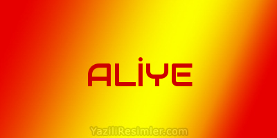 ALİYE