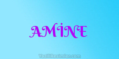 AMİNE